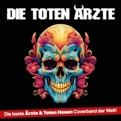 Die Toten Ärzte - Die ÄRZTE und TOTEN HOSEN Show