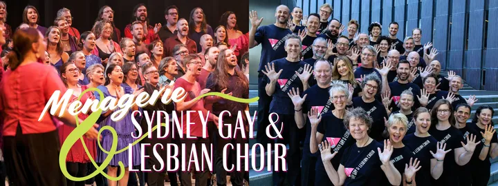 Menagerie & Sydney Gay & Lesbian Choir