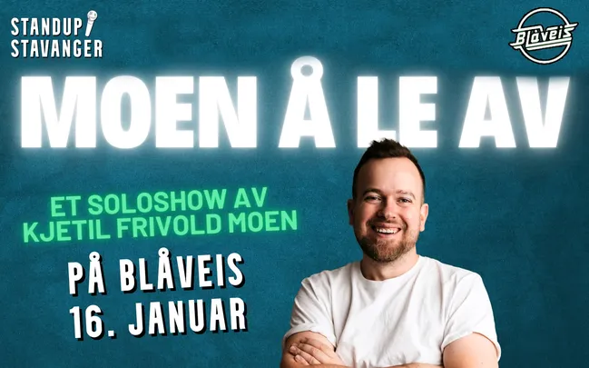 "Moen å le av" // Soloshow av Kjetil F. Moen