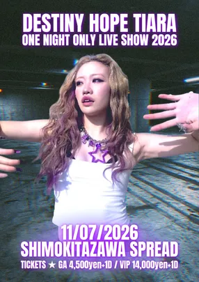 Destiny Hope Tiara ONE NIGHT ONLY LIVE SHOW 2026