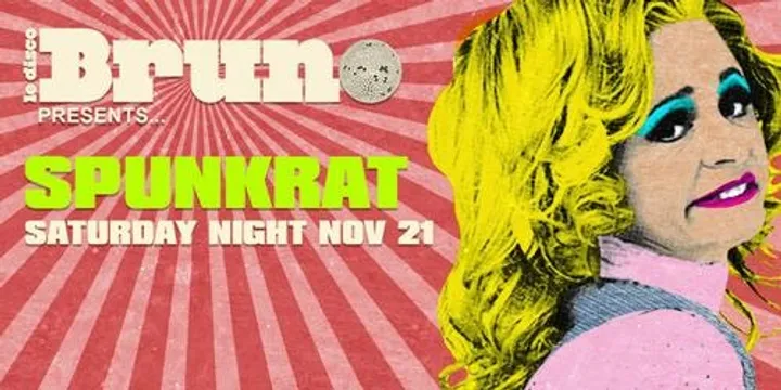 Bruno Disco presents... Spunkrat