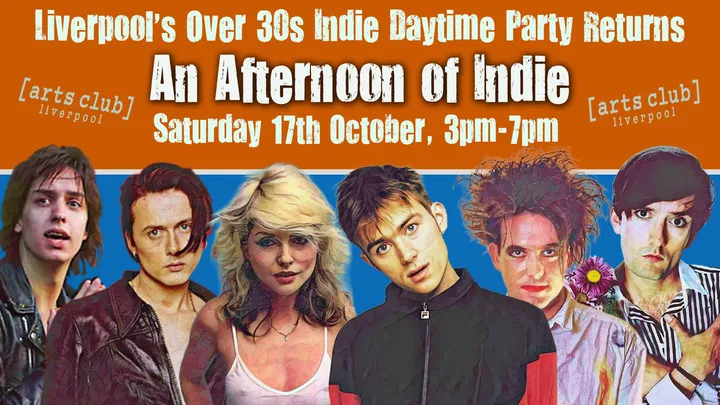 LIVERPOOL: An Afternoon of indie - Indie for the over 30s: 3pm-7pm, 17th October