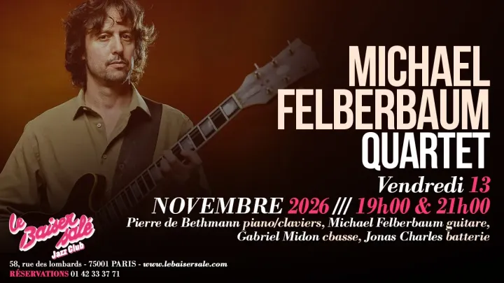 MICHAEL FELBERBAUM QUARTET