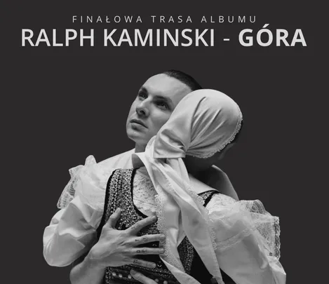 Ralph Kaminski - GÓRA