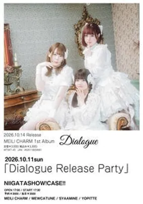 MEILI CHARM 1st Album「Dialogue」Release Party