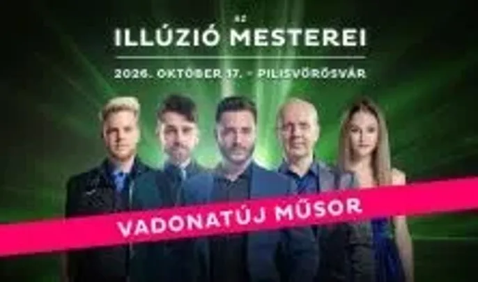 Az Illúzió Mesterei - Pilisvörösvár