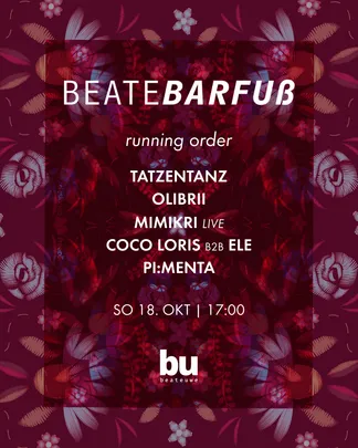 Beate Barfuß /// tatzentanz, olibrii, mimikri, (live), coco loris b2b ele, pi:menta