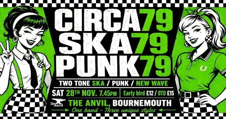 SKA79 + PUNK79 + CIRCA79 Live @ The Anvil, Bournemouth. TWO TONE SKA, NEW WAVE & PUNK