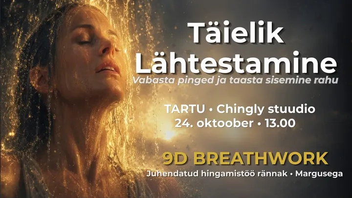 Täielik Lähtestamine - 9D Breathwork hingamisrännak Margusega ( Tartu)