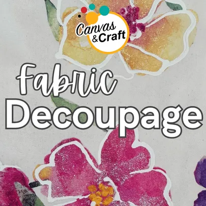 Fabric Decoupage