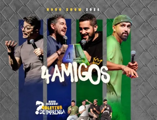4 Amigos | Novo Show