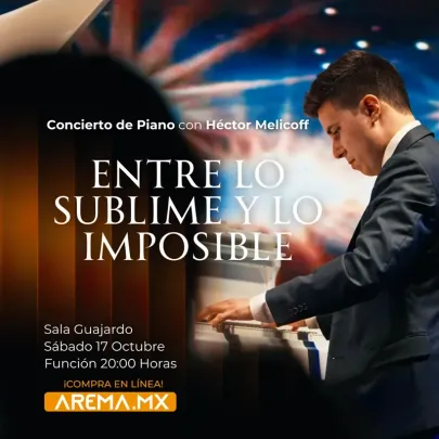 Entre lo sublime y lo imposible: con Héctor Melicoff