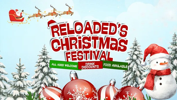 RELOADED'S CHRISTMAS FESTIVAL!