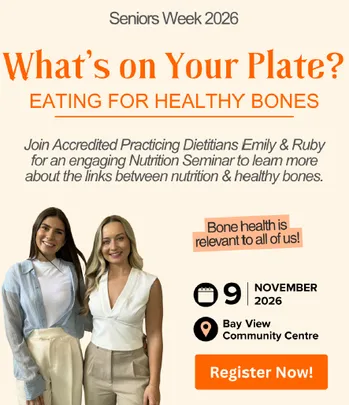 Seniors Week - What’s on Your Plate? Eating for Healthy Bone
