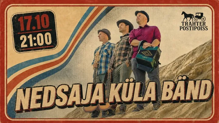 NEDSAJA KÜLA BÄND - Trahteris Postipoiss