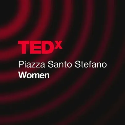 Tedx Piazza Santo Stefano Women Bologna
