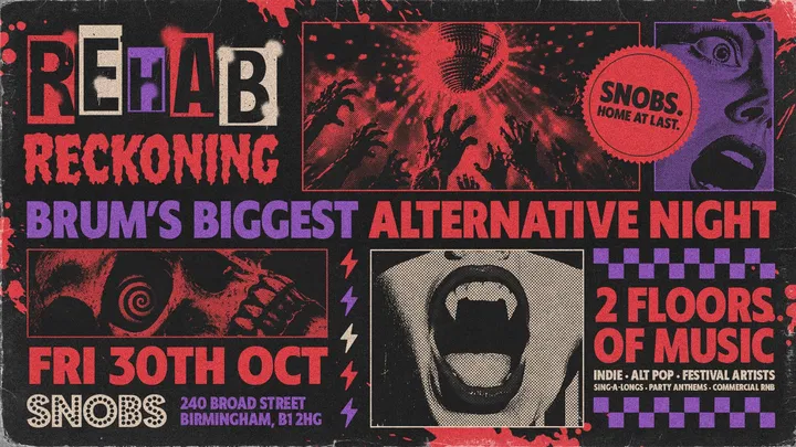Rehab The Reckoning [70% SOLD OUT!] : HALLOWEEN FRIDAY @ SNOBS!  30th Oct