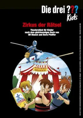 Die drei ??? Kids - "Zirkus der Rätsel"