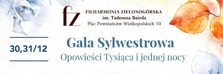 Gala Sylwestrowa - Opowieści Tysiąca i jednej nocy