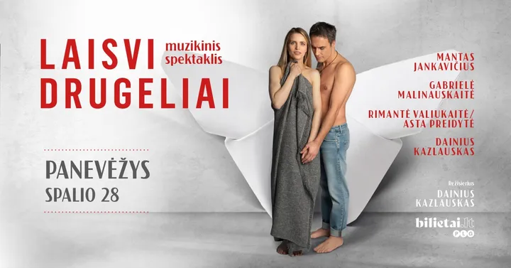 Muzikinis spektaklis ''Laisvi drugeliai'' | Panevėžys