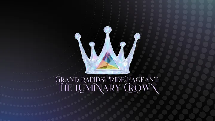The Luminary Crown (Grand Rapids Pride Pageant)