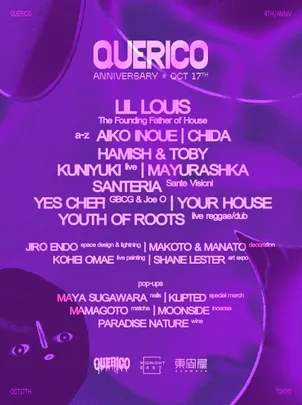 QUERICO ANNIVERSARY - LIL LOUIS, Kuniyuki, YOUTH OF ROOTS, CHIDA, Hamish & Toby,