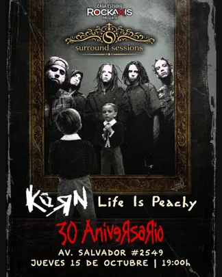 SURROUND SESSIONS: KORN - LIFE IS PEACHY (30 AÑOS) EN CASA ESTUDIO ROCKAXIS