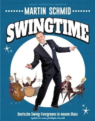 „Swingtime“ mit Martin Schmid