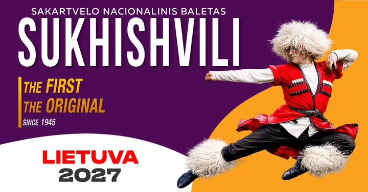 Sakartvelo nacionalinis baletas ''Sukhishvili'' | KLAIPĖDA