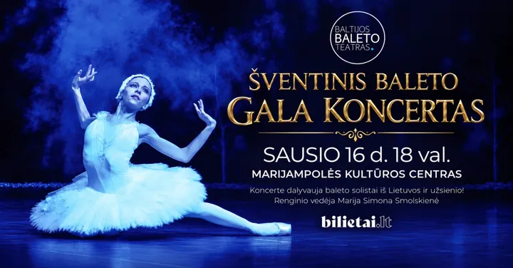 ŠVENTINIS BALETO GALA KONCERTAS