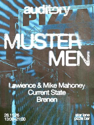 Auditory with Muster Men — Star Lane Pizza Bar