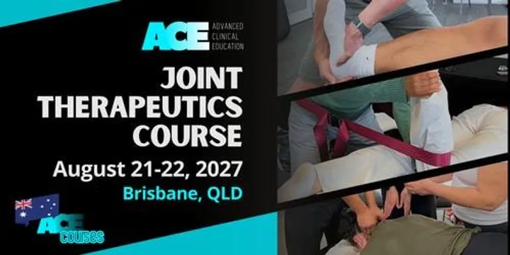 Joint Therapeutics Course BRISBANE QLD (21-22 AUG 2027)