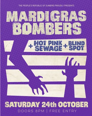 Mardigras Bombers + Hot Pink Sewage + Blind Spot - Saturday 24th October 2026 | Sunbird Records, Darwen