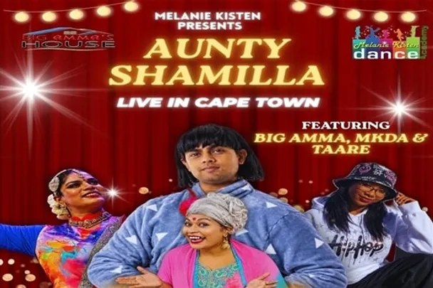 MELANIE KISTEN PRESENTS - AUNTY SHAMILLA LIVE IN CAPE TOWN