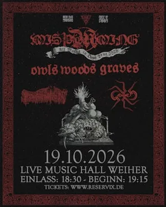 MISþYRMING + OWLS WOODS GRAVES + PROFANATION + GORRCH - All Worlds in Decay European Tour