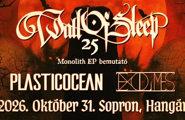 XIV. Wall Of Sleep Halloween & 25 éves jubileumi EP bemutató // Plasticocean, Exolimes