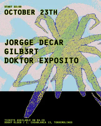 Jorgge Decar + Gilb3rt + Doktor Exposito