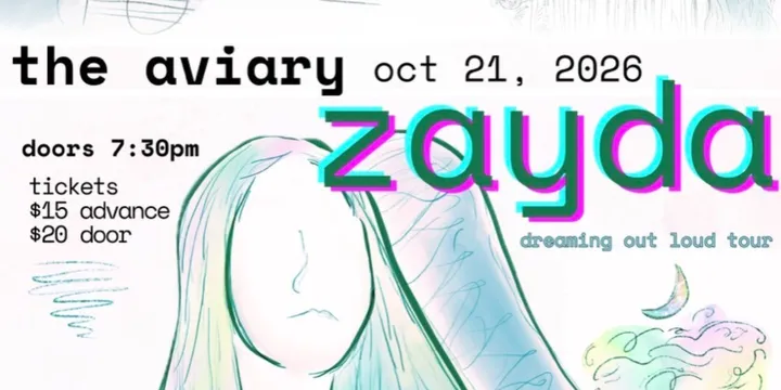 Zayda (SK) 'Dreaming Out Loud' Tour @ The Aviary!