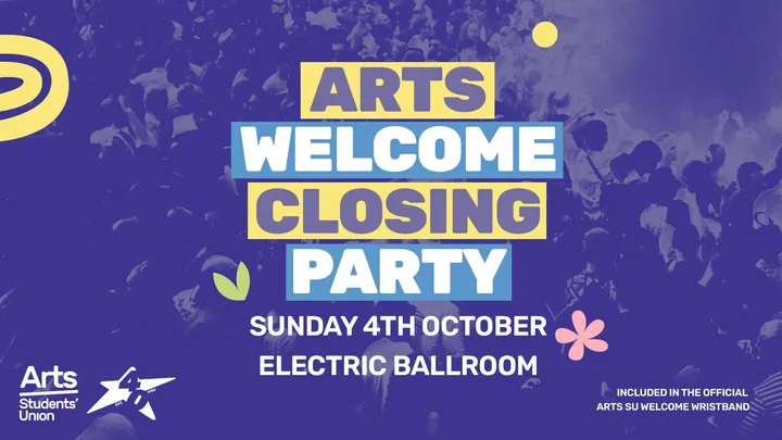 The Arts Welcome Closing Party at Electric Ballroom