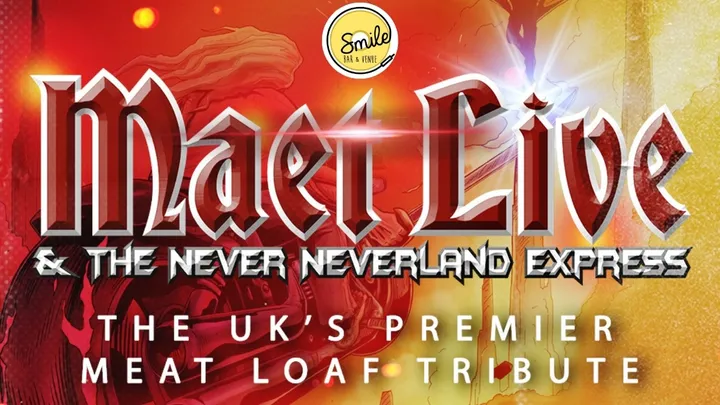 MAET LIVE  - The UK’s Premier Tribute To Meat Loaf