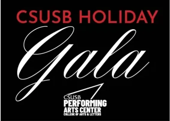 12/4/2026 CSUSB Holiday Gala in the Performing Arts Center