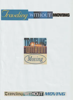 traveling without moving