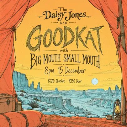 Goodkat & Big Mouth Small Mouth LIVE at Daisy Jones, Stellenbosch