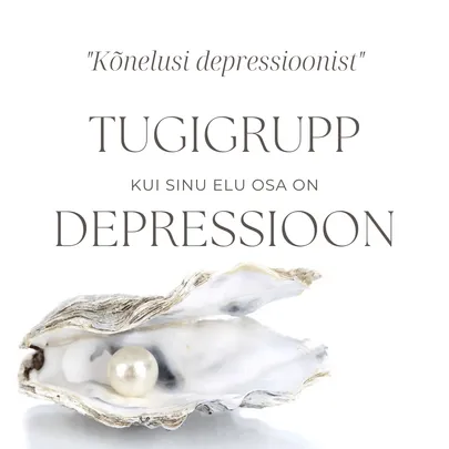 Tugigrupp "Kõnelusi depressioonist"