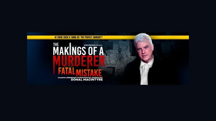 The Makings of a Murderer