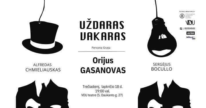 Uždaras vakaras. Persona grata Orijus GASANOVAS