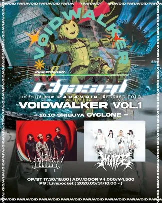 CHASED pre. 1st MiniAlbum [ PARAVOID ]Release Tour - VOIDWALKER Vol.1-