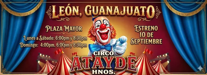 Circo Atayde Hermanos en León