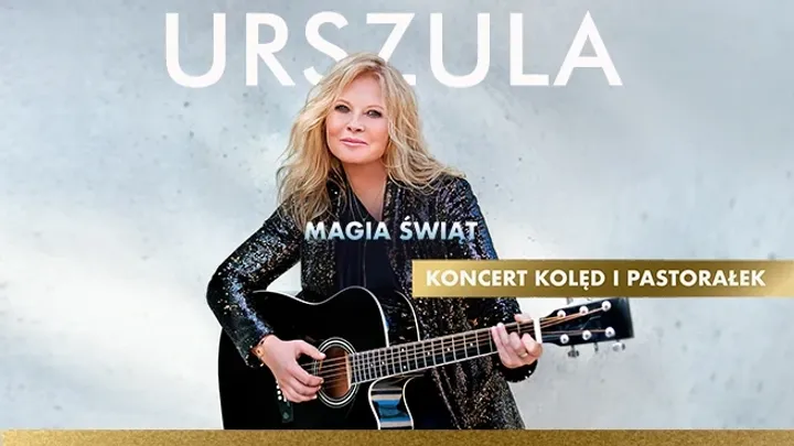URSZULA - Magia Świąt. Koncert Kolęd i Pastorałek