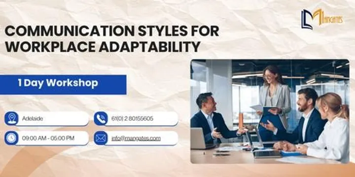 Communication Styles for Workplace Adaptability – 1 Day Course | Adelaide